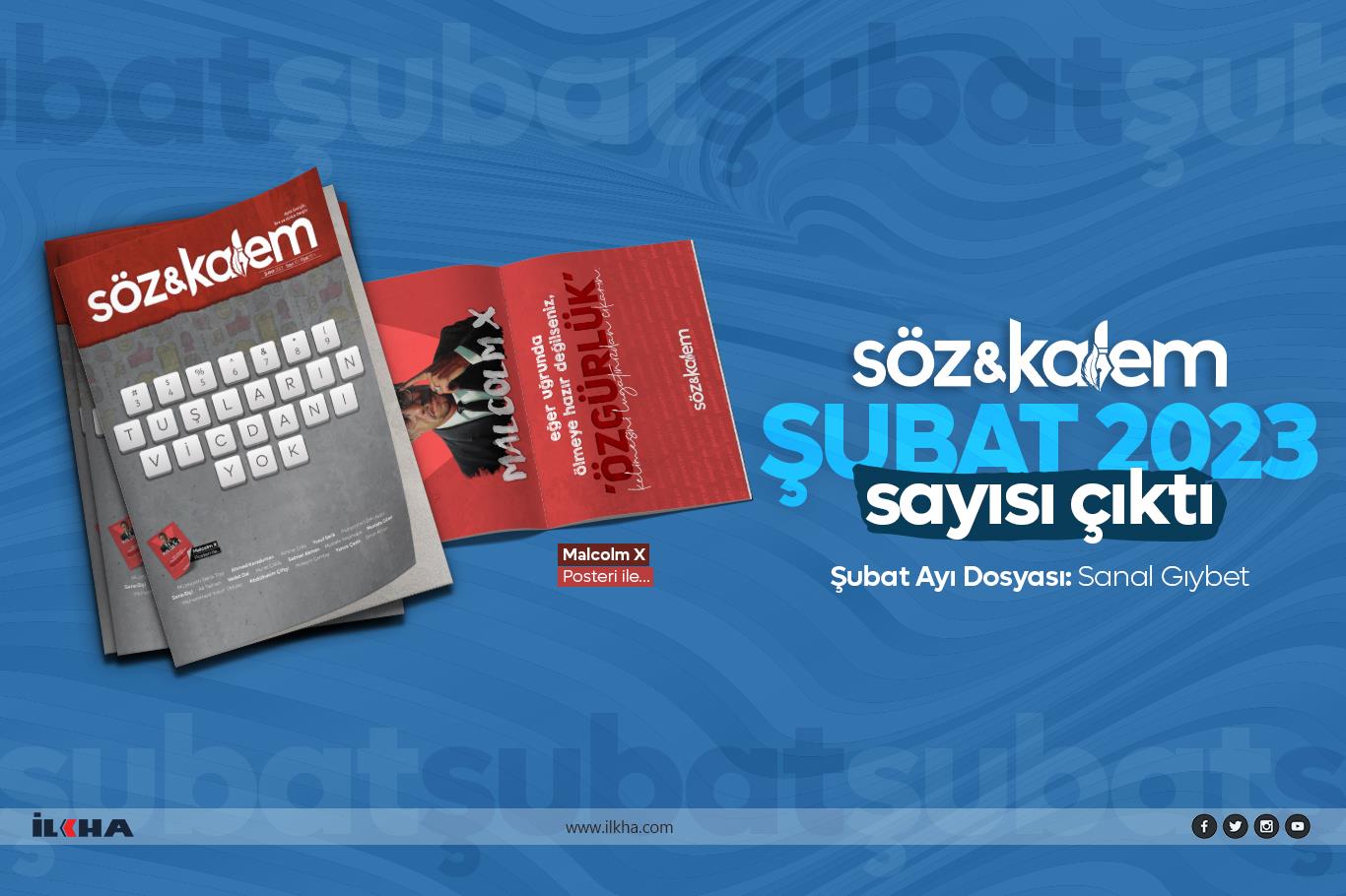 Söz ve Kalem Dergisi'nin Şubat 2023 sayısı çıktı Söz ve Kalem Dergisi'nin Şubat 2023 sayısı çıktı