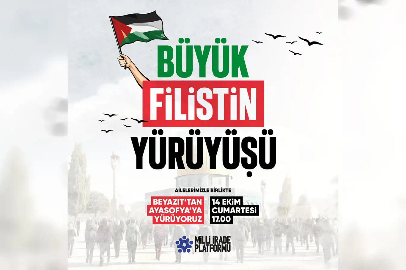 İstanbul'da "Büyük Filistin Yürüyüşü" yapılacak İstanbul'da "Büyük Filistin Yürüyüşü" yapılacak