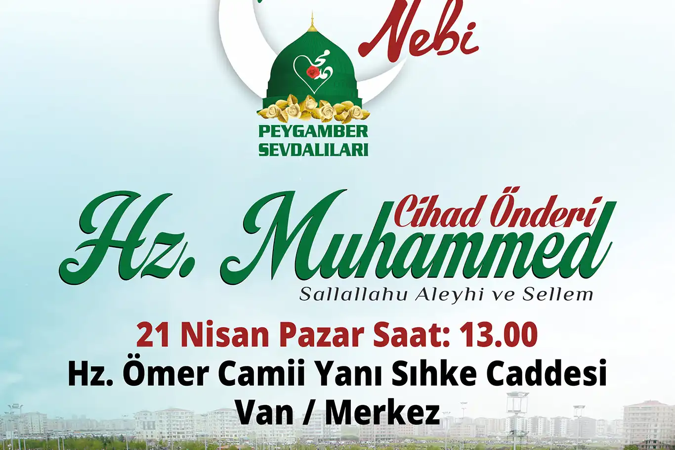 Van Filistin’e Destek Platformu’ndan Mevlid-İ Nebi etkinliğine katılım çağrısı Van Filistin’e Destek Platformu’ndan Mevlid-İ Nebi etkinliğine katılım çağrısı