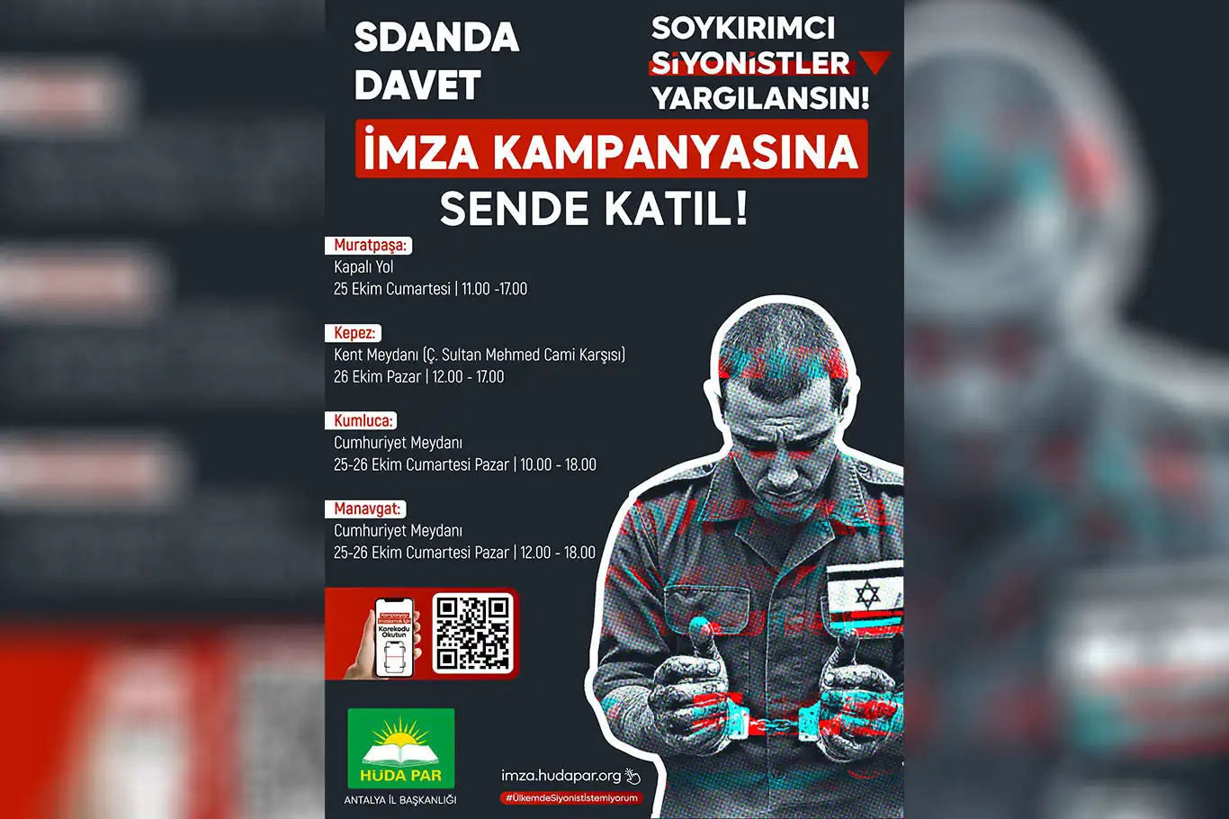 HÜDA PAR Antalya İl Başkanlığından "Soykırımcı siyonistlerin yargılanması" için imza kampanyası HÜDA PAR Antalya İl Başkanlığından "Soykırımcı siyonistlerin yargılanması" için imza kampanyası