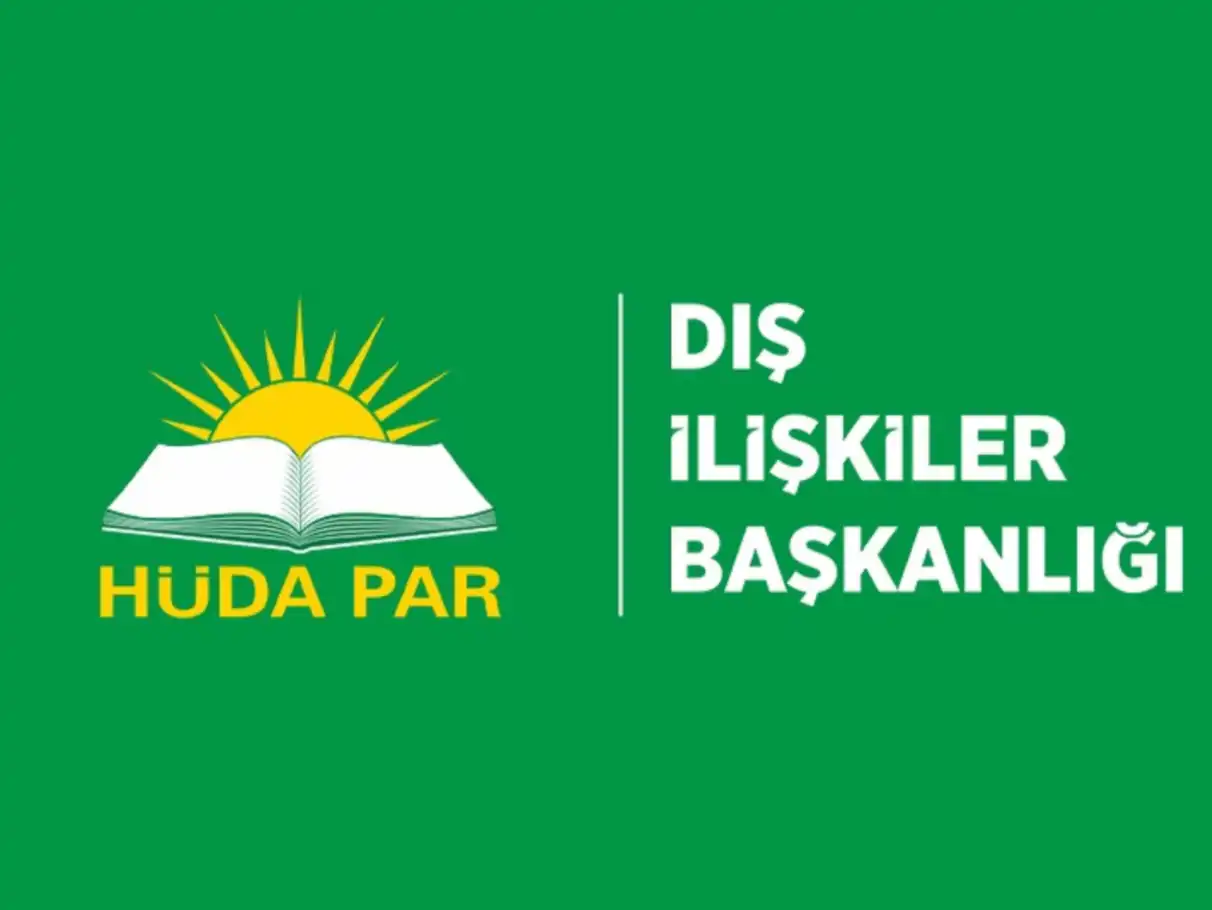 HÜDA PAR Dış İlişkiler Başkanlığı: Suriye’nin yeniden ayağa kalkması için destek olunmalı