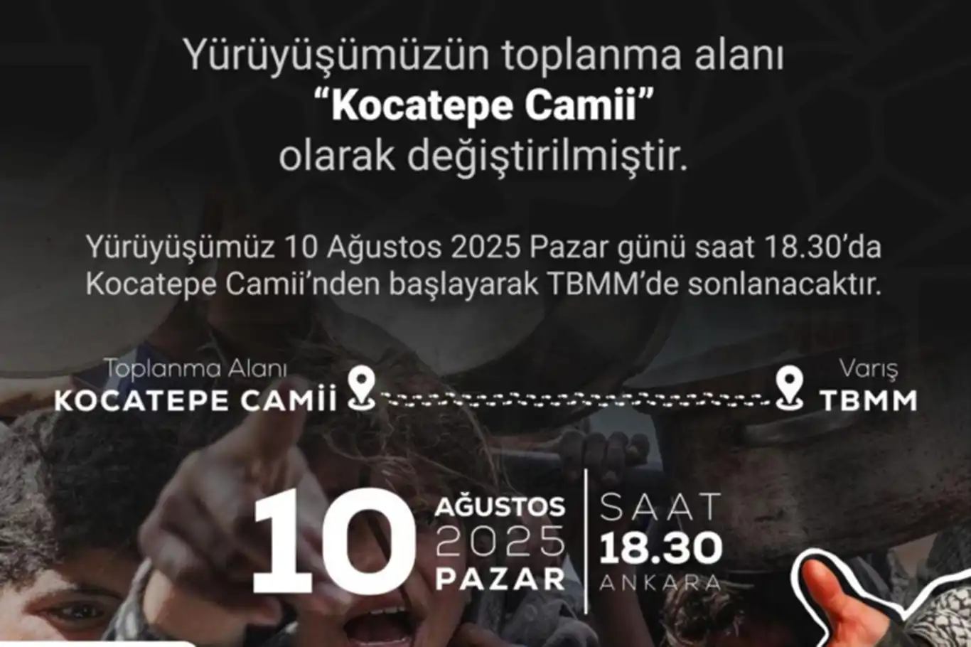 “Anadolu’dan Meclis’e, Meclis’ten Gazze’ye İnsani Koridor” yürüyüşünün güzergahı değişti “Anadolu’dan Meclis’e, Meclis’ten Gazze’ye İnsani Koridor” yürüyüşünün güzergahı değişti