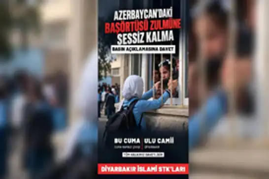 Li bajarê Dîyarbekirê, li dijî qedexeyên hîcabê yên li Azerbaycanê, banga civîneke çapemeniyê ya girseyî hat kirin