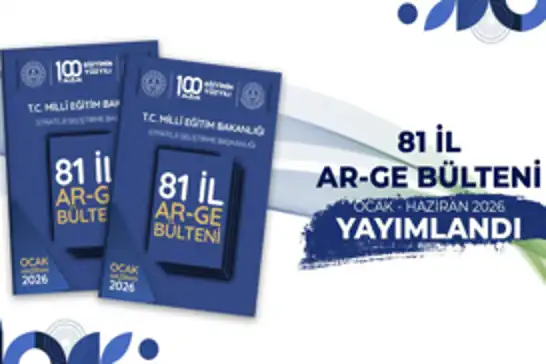 81 ildeki AR-GE çalışmaları bültende buluştu