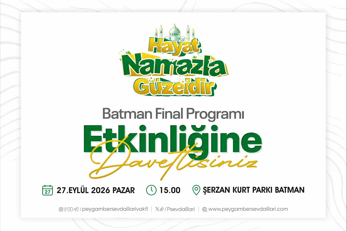 "Hayat Namazla Güzeldir" final programına Batman halkı davet edildi