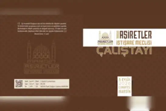 Mardin Aşiretler İstişare Meclisi Çalıştayı yarın düzenlenecek